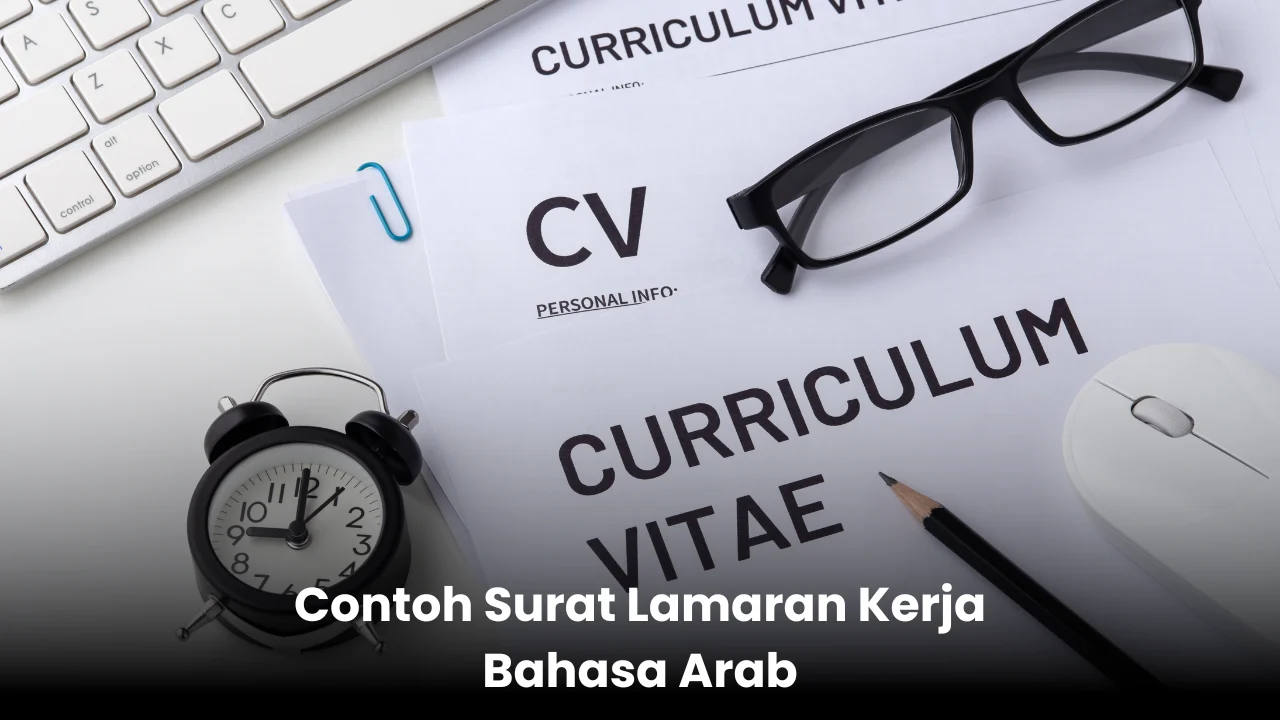 Contoh Surat Lamaran Kerja Bahasa Arab