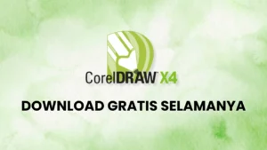 Corel Draw X4 Gratis Selamanya